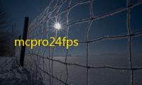 mcpro24fps